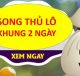 song thu lo khung 2 ngay